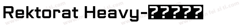 Rektorat Heavy字体转换